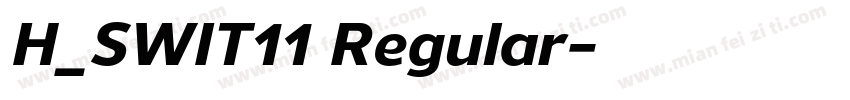 H_SWIT11 Regular字体转换